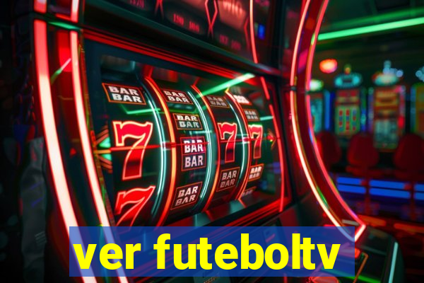 ver futeboltv